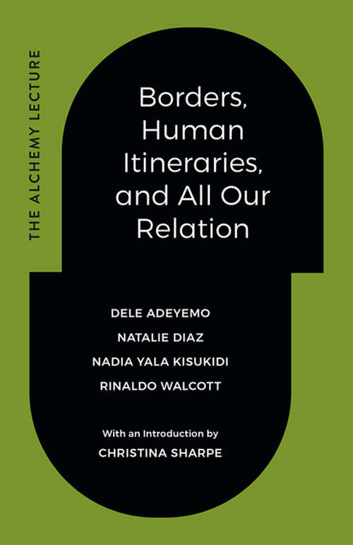 Book cover of Borders, Human Itineraries, and All Our Relation
