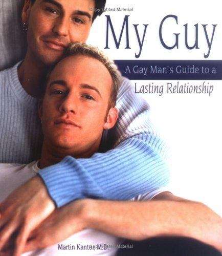 Book cover of My Guy: A Gay Man's Guide to a Lasting Relationship
