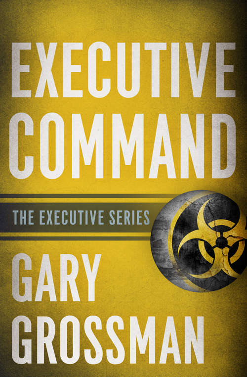 Book cover of Executive Command (The Executive Series #3)