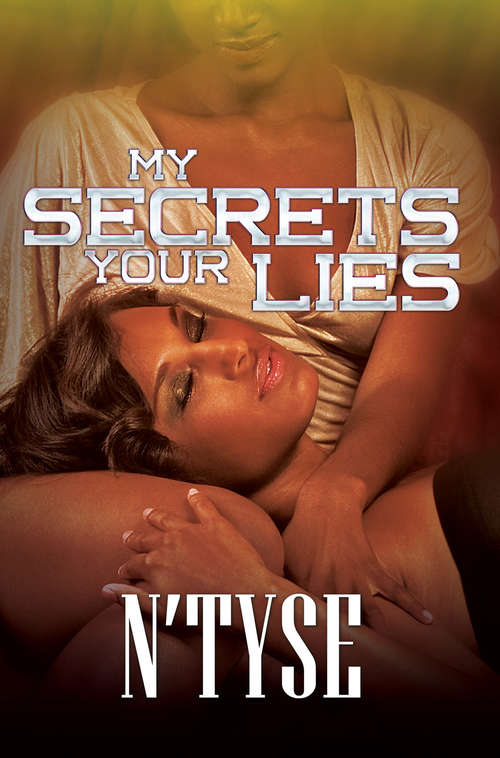 Book cover of My Secrets Your Lies
