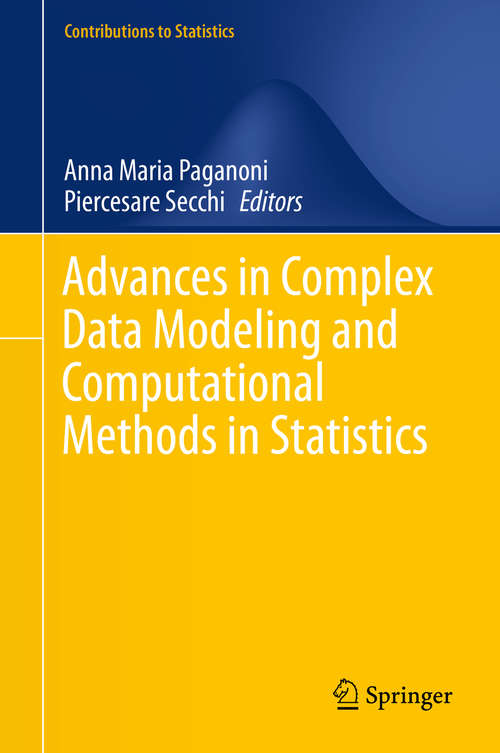 Book cover of Advances in Complex Data Modeling and Computational Methods in Statistics (Contributions to Statistics)