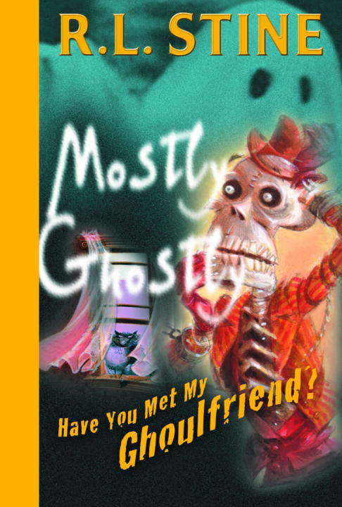 Book cover of Have You Met My Ghoulfriend?