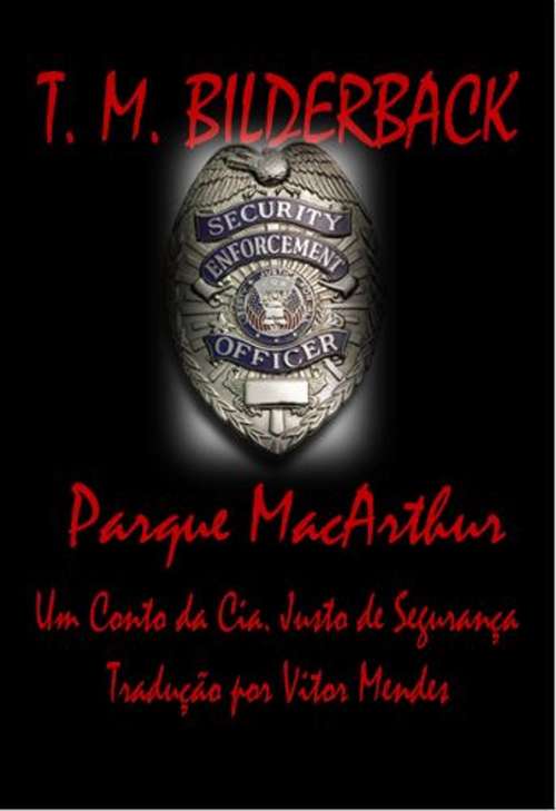Book cover of Parque Macarthur - Um Conto Da Cia. Justo De Segurança