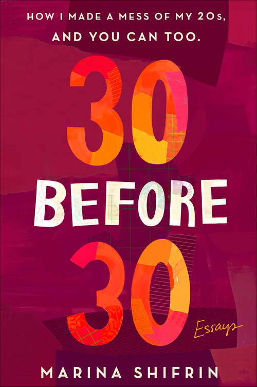 Book cover of 30 Before 30: Essays