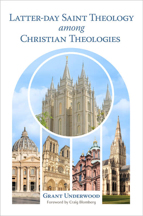 Book cover of Latter-day Saint Theology among Christian Theologies