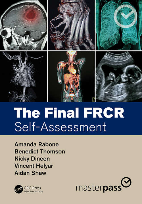 The Final FRCR: Self-Assessment (MasterPass)
