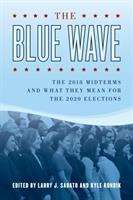 The Blue Wave: The 2018 Midterms And What They Mean For The 2020 Elections