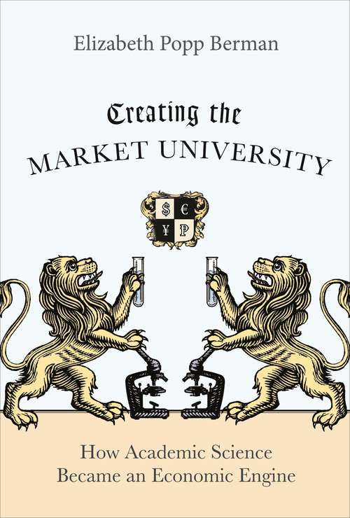 Book cover of Creating the Market University