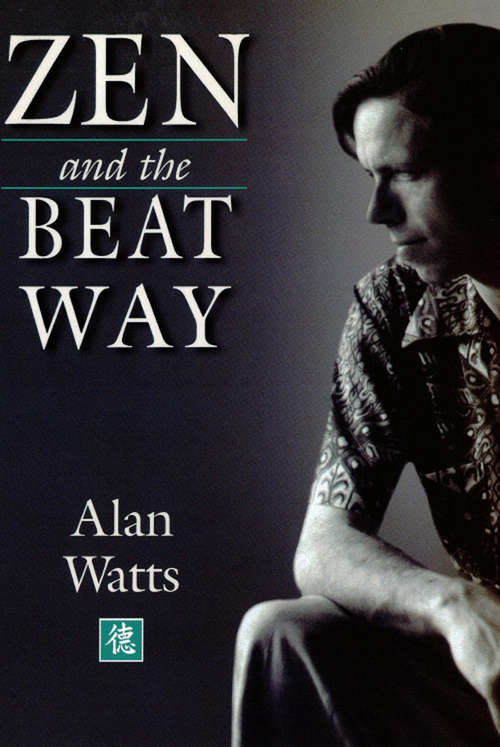 Book cover of Zen and the Beat Way