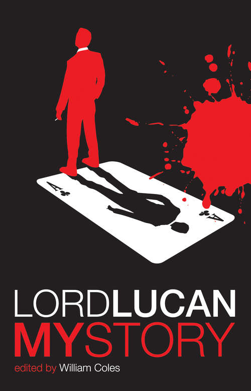 Book cover of Lord Lucan: My Story