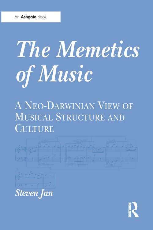 Book cover of The Memetics of Music: A Neo-Darwinian View of Musical Structure and Culture