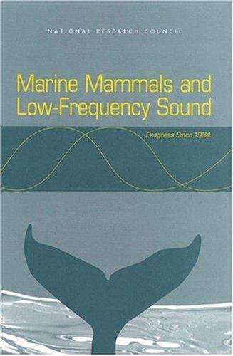 Book cover of Marine Mammals and Low-Frequency Sound: Progress Since 1994