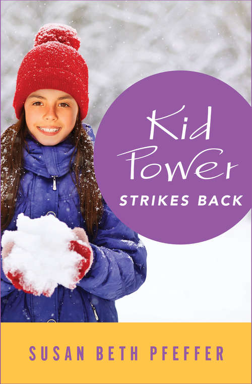 Book cover of Kid Power Strikes Back (Digital Original) (Kid Power #2)