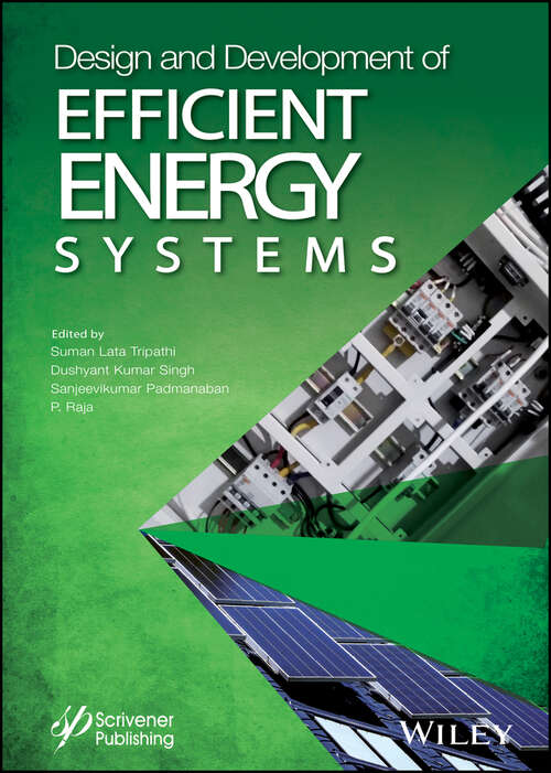 Book cover of Design and Development of Efficient Energy Systems (Artificial Intelligence and Soft Computing for Industrial Transformation)