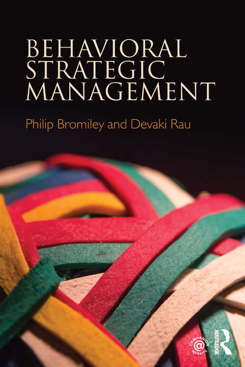 Behavioral Strategic Management (Theories Of Strategic Management Ser. #2)