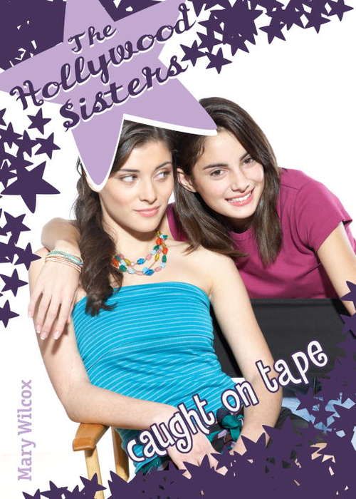 Book cover of The Hollywood Sisters: Caught on Tape