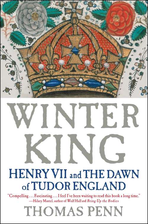 Book cover of Winter King: Henry VII and the Dawn of Tudor England (Playaway Adult Nonfiction Ser.)
