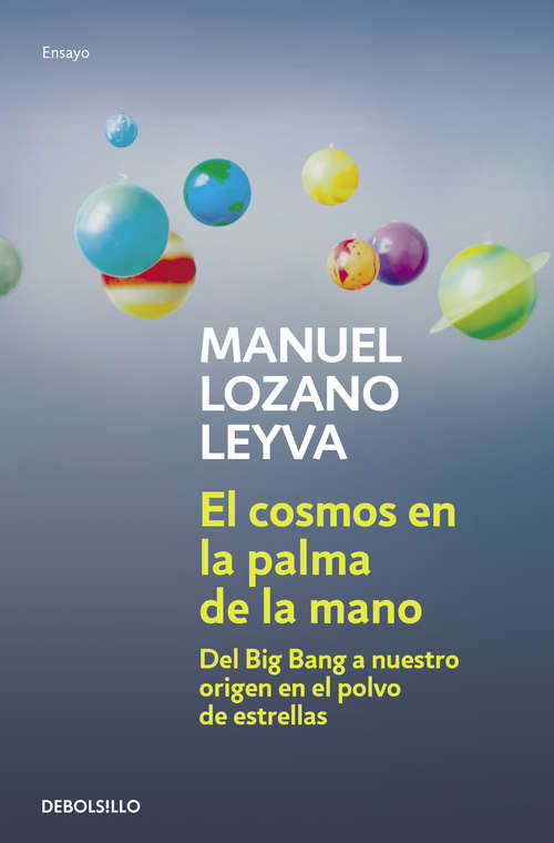 Book cover of El cosmos en la palma de la mano
