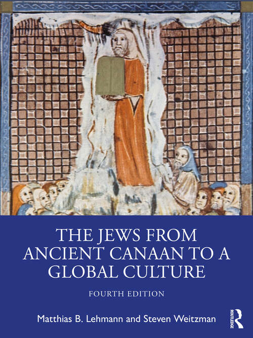 Book cover of The Jews from Ancient Canaan to a Global Culture (4)