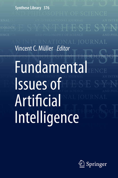 Book cover of Fundamental Issues of Artificial Intelligence (1st ed. 2016) (Synthese Library #376)
