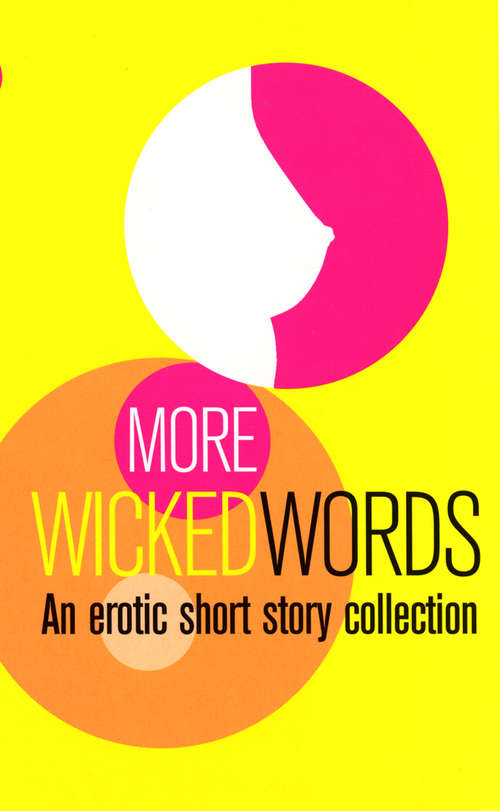 Book cover of More Wicked Words: A Black Lace Short Story Collection