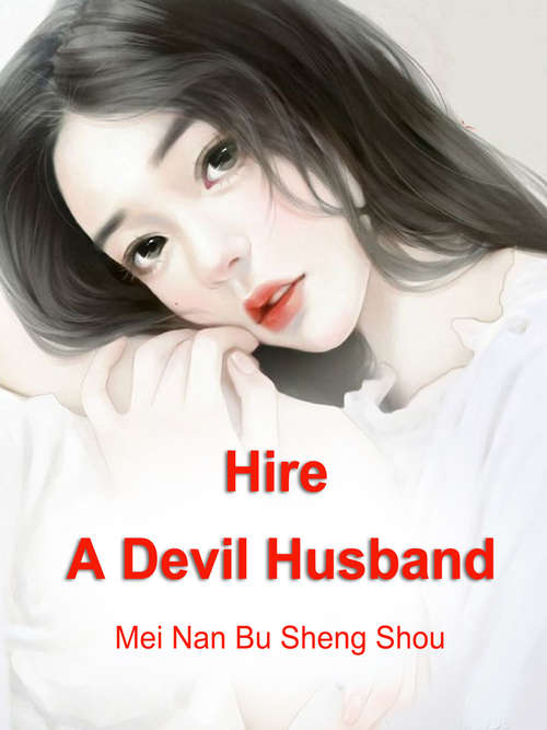 Book cover of Hire A Devil Husband: Volume 1 (Volume 1 #1)