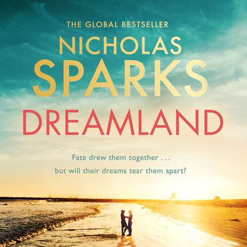 Book cover of Dreamland: From the author of the global bestseller, The Notebook