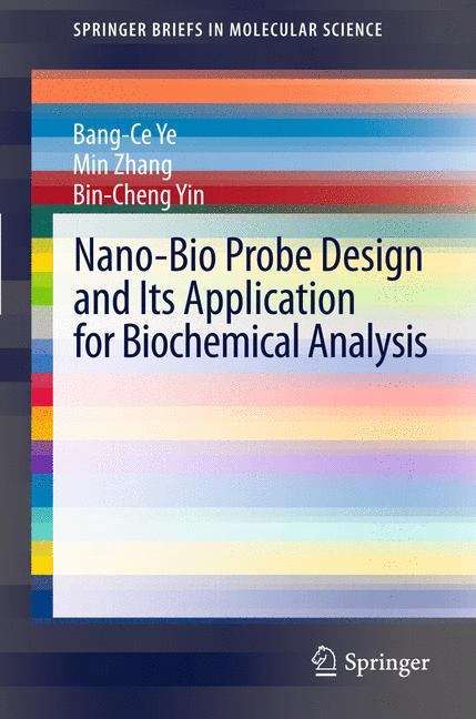 Nano-Bio Probe Design and Its Application for Biochemical Analysis