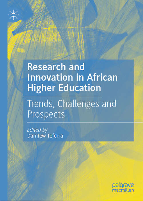 Book cover of Research and Innovation in African Higher Education: Trends, Challenges and Prospects