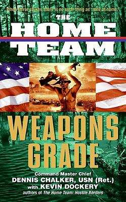 Book cover of The Home Team: Weapons Grade