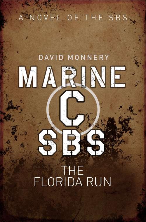 Book cover of Marine C SBS: The Florida Run