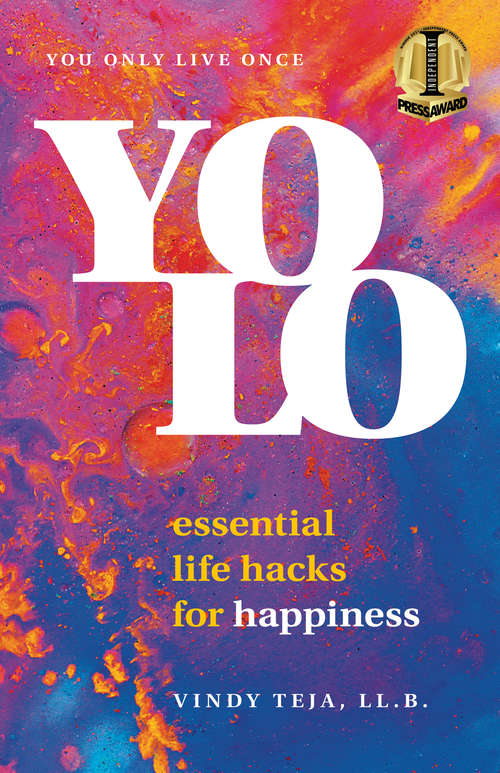 Book cover of YOLO: Essential Life Hacks For Happiness