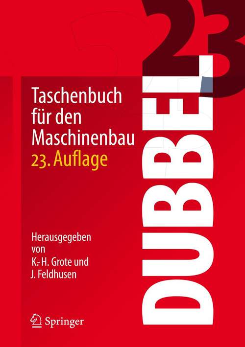 Book cover of Dubbel: Taschenbuch für den Maschinenbau (23. Aufl. 2012)
