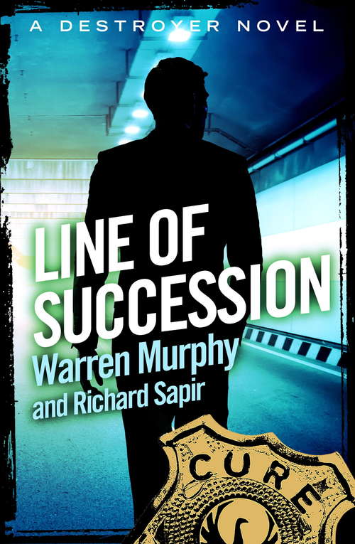 Book cover of Line of Succession: Number 73 in Series (The Destroyer #73)