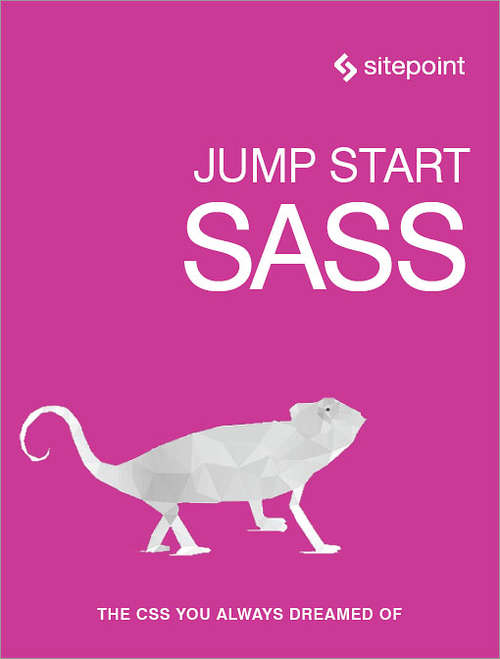 Book cover of Jump Start Sass: Get Up to Speed With Sass in a Weekend