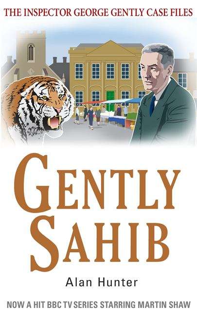 Book cover of Gently Sahib (The Inspector George Gently Case Files #12)