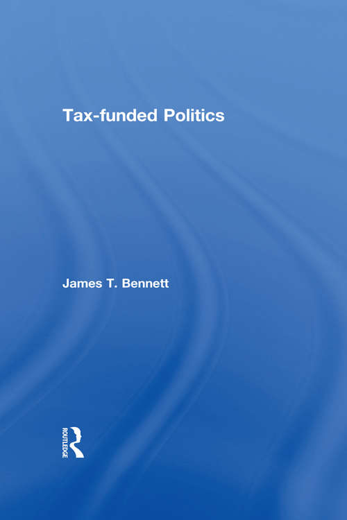 Tax-funded Politics