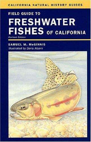 Book cover of Field Guide to Freshwater Fishes of California (Revised Edition)