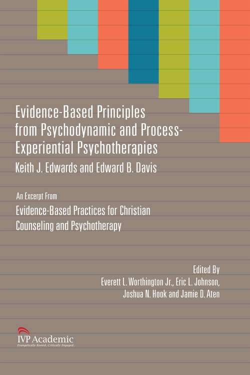 Evidence-Based Principles from Psychodynamic and Process-Experiential Psychotherapies