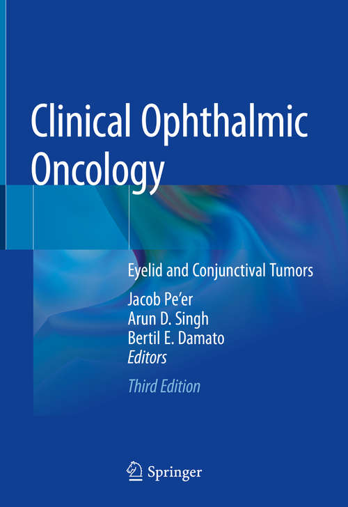 Clinical Ophthalmic Oncology: Eyelid and Conjunctival Tumors