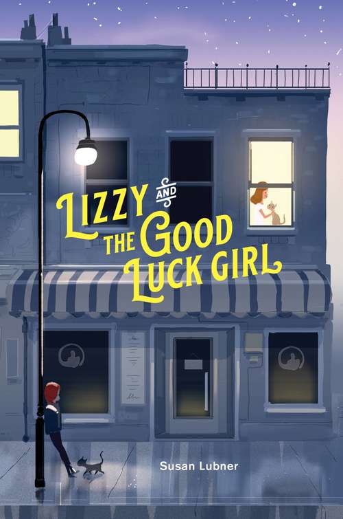 Book cover of Lizzy and the Good Luck Girl