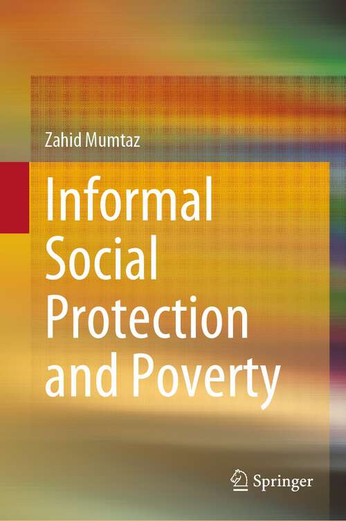 Book cover of Informal Social Protection and Poverty (1st ed. 2022)