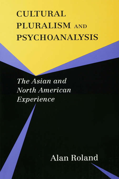 Book cover of Cultural Pluralism and Psychoanalysis: The Asian and North American Experience