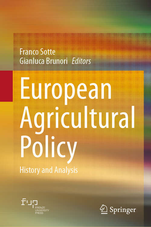 Book cover of European Agricultural Policy: History and Analysis