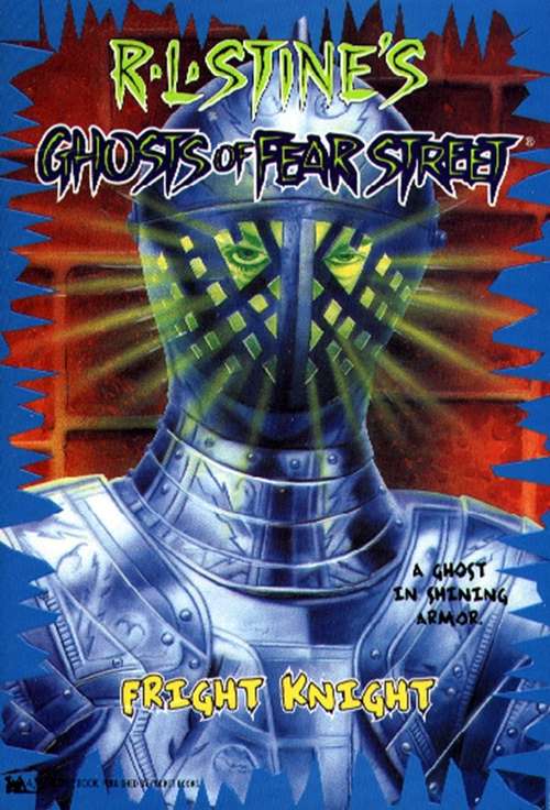 Book cover of Fright Knight (Ghosts of Fear Street #7)