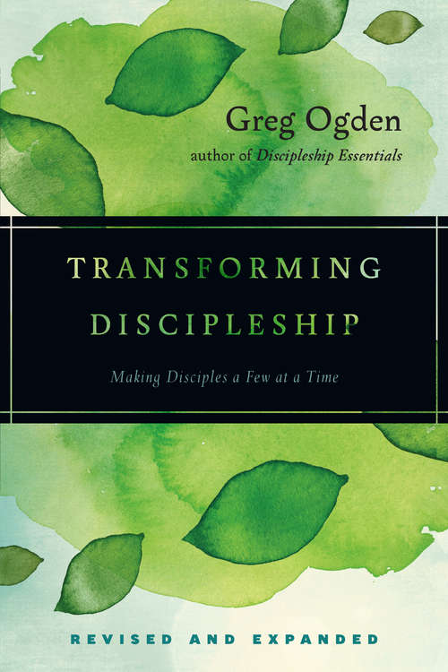 Book cover of Transforming Discipleship: Making Disciples A Few At A Time