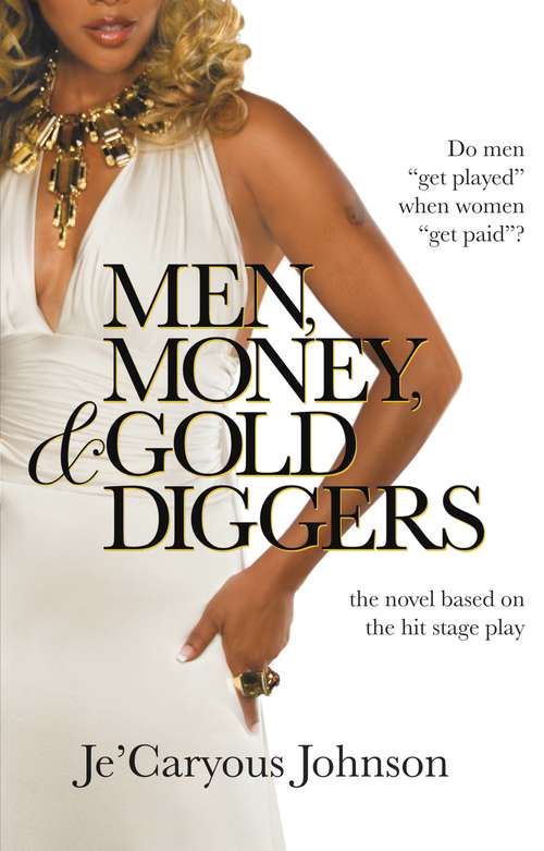 Book cover of Men, Money, & Gold Diggers