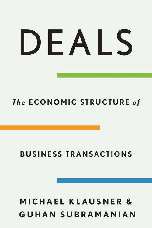 Book cover of Deals: The Economic Structure of Business Transactions