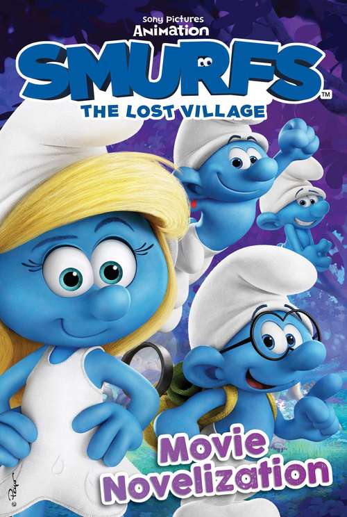 Book cover of Smurfs The Lost Village Movie Novelization