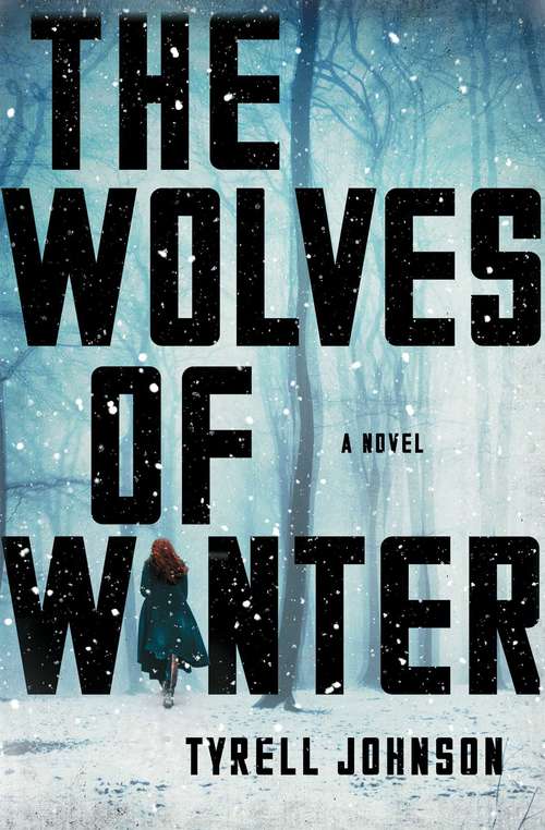 Book cover of The Wolves of Winter: A Novel